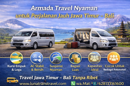 Armada Travel Nyaman untuk Perjalanan Jauh Jawa Timur – Bali